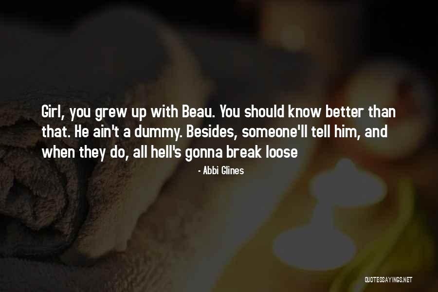 Exalts The Humble Quotes By Abbi Glines Exalts The Humble Quotes By Abbi Glines