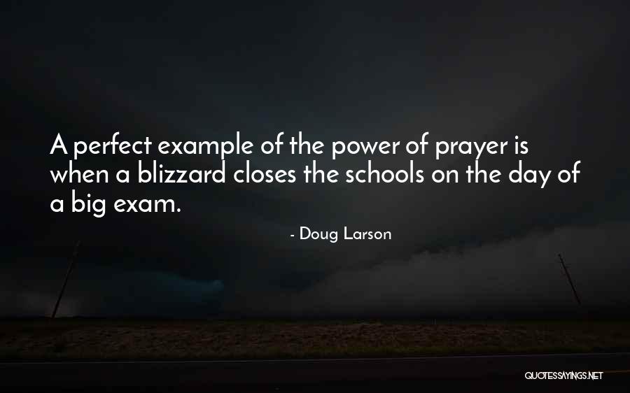 Exam Day Quotes By Doug Larson