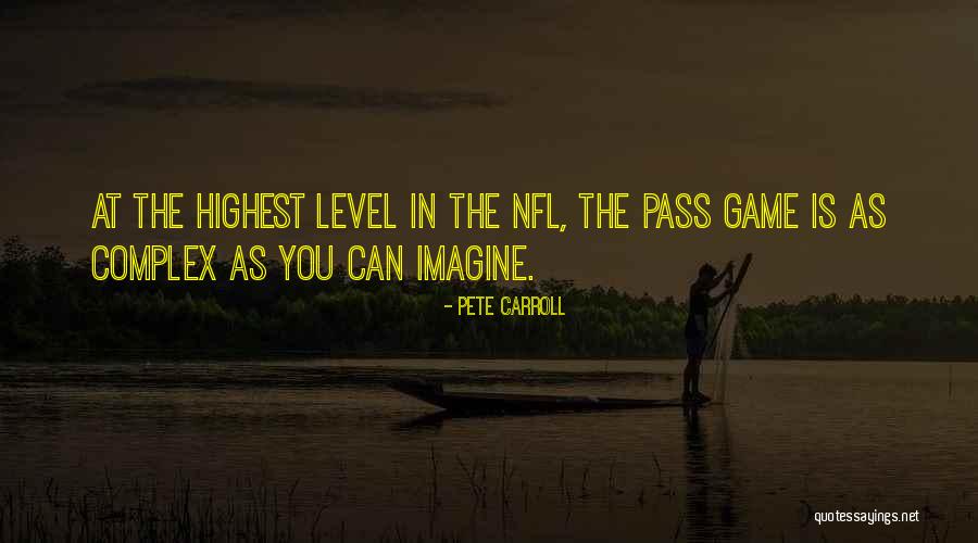 Exam Day Quotes By Pete Carroll