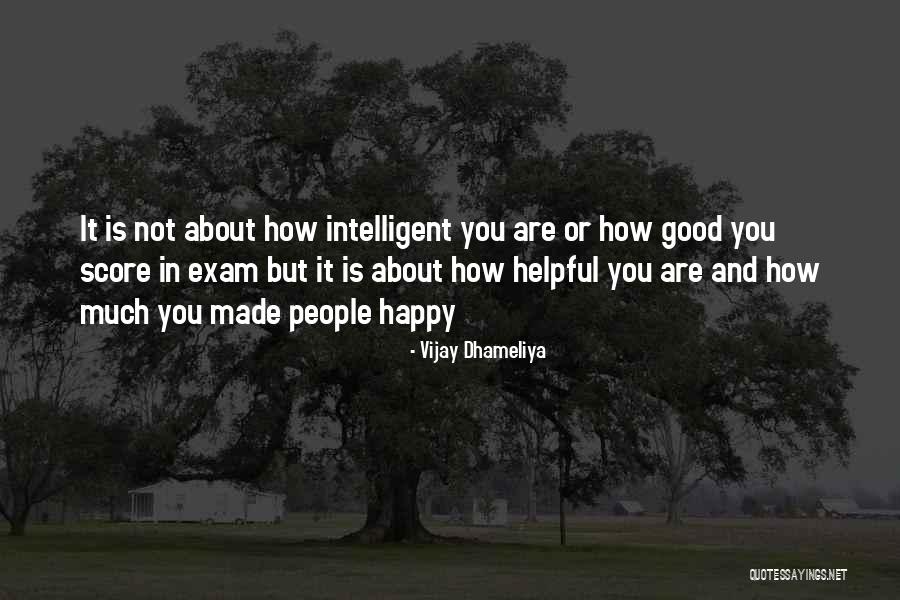 Exam Over Happy Quotes By Vijay Dhameliya Exam Over Happy Quotes By Vijay Dhameliya