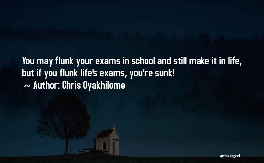 Exam Quotes By Chris Oyakhilome