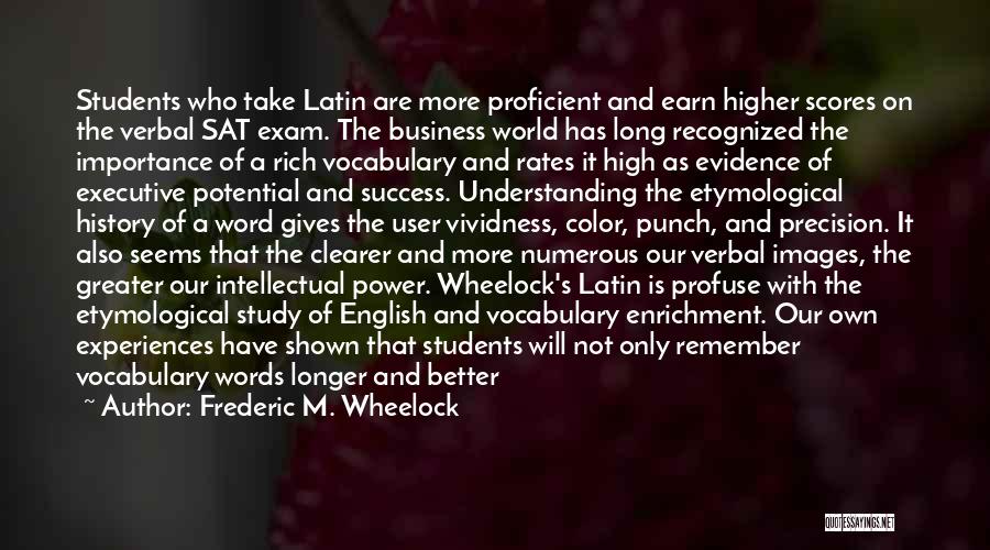 Exam Quotes By Frederic M. Wheelock