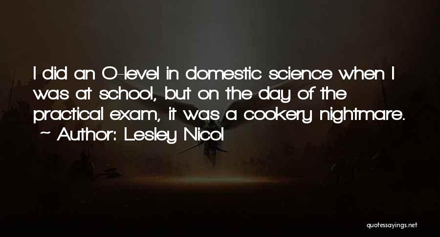 Exam Quotes By Lesley Nicol