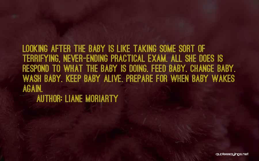 Exam Quotes By Liane Moriarty