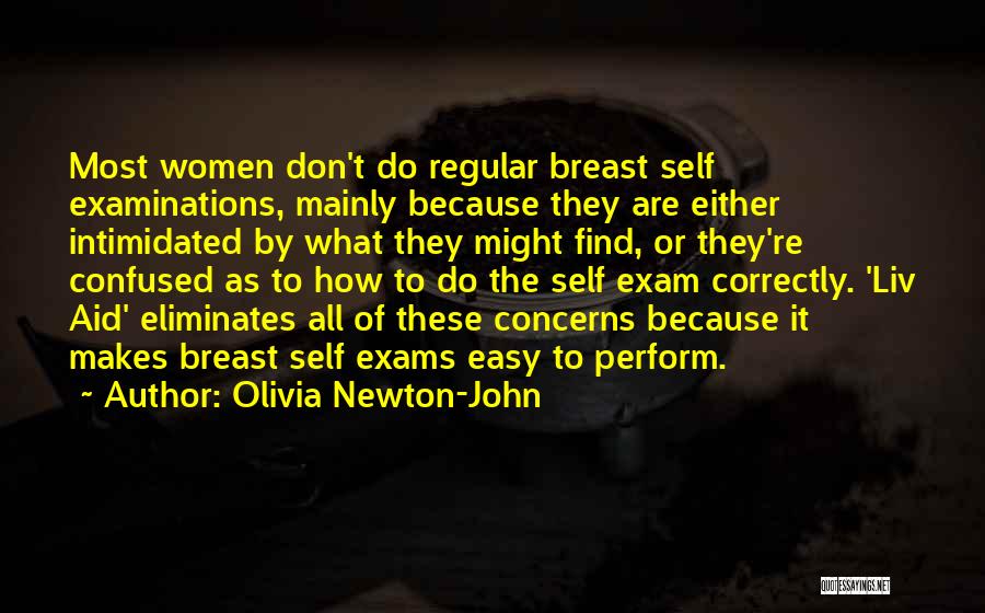 Exam Quotes By Olivia Newton-John
