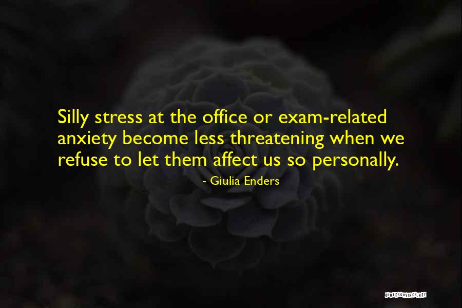 Exam Stress Quotes By Giulia Enders