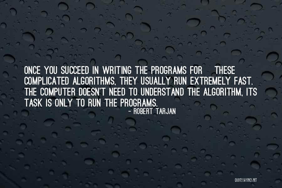 Examinateur Quotes By Robert Tarjan Examinateur Quotes By Robert Tarjan