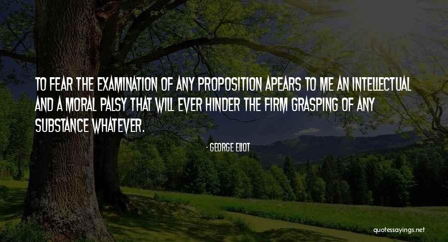 Examination Fear Quotes By George Eliot