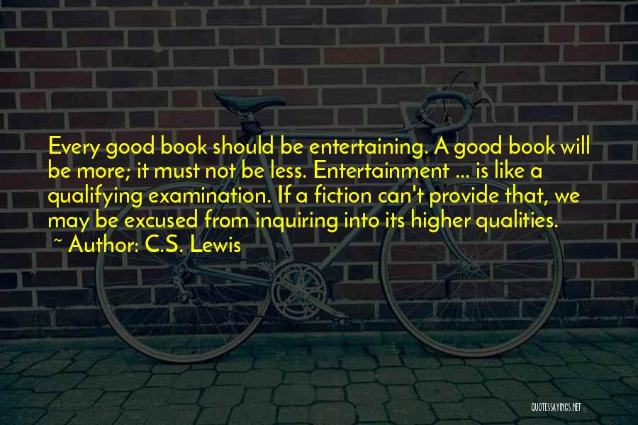 Examination Quotes By C.S. Lewis