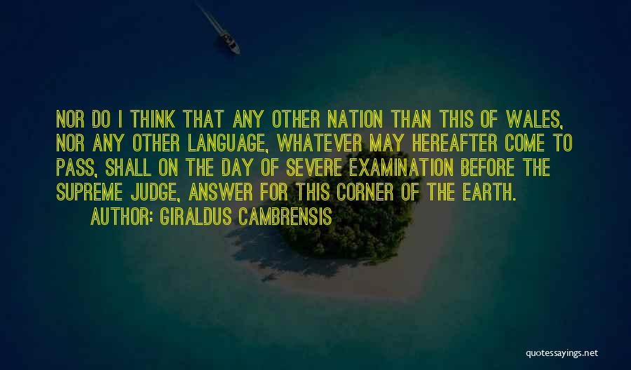 Examination Quotes By Giraldus Cambrensis