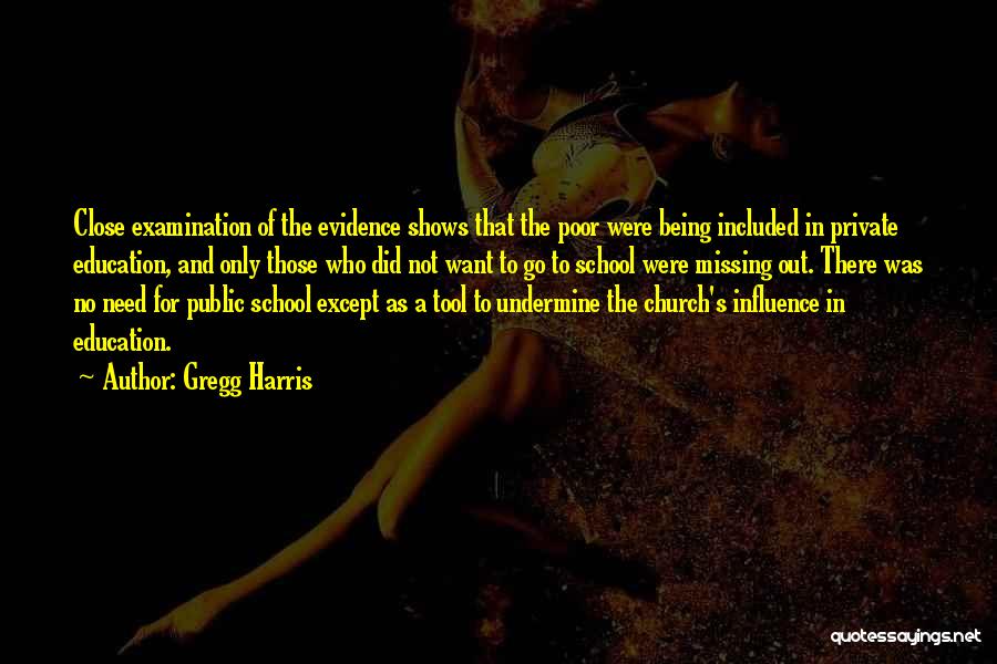 Examination Quotes By Gregg Harris