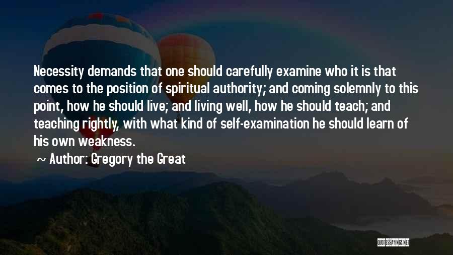 Examination Quotes By Gregory The Great