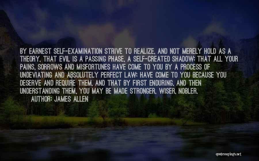 Examination Quotes By James Allen