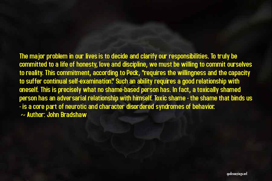 Examination Quotes By John Bradshaw