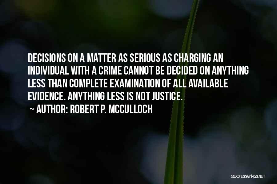 Examination Quotes By Robert P. McCulloch