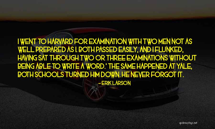 Examinations Quotes By Erik Larson Examinations Quotes By Erik Larson