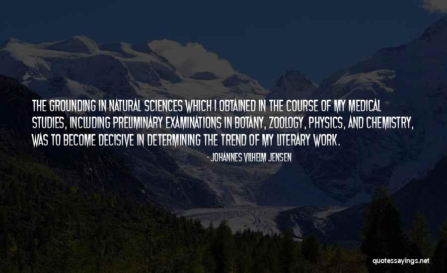 Examinations Quotes By Johannes Vilhelm Jensen Examinations Quotes By Johannes Vilhelm Jensen