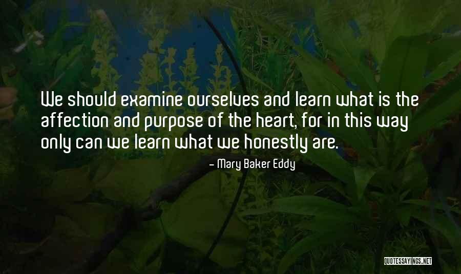 Examine Ourselves Quotes By Mary Baker Eddy Examine Ourselves Quotes By Mary Baker Eddy