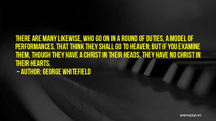 Examine Your Heart Quotes By George Whitefield