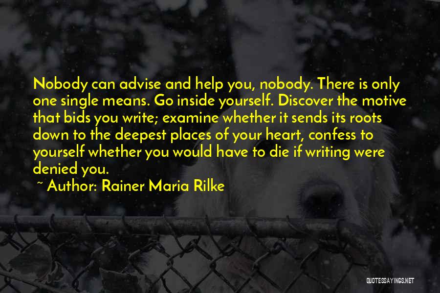 Examine Your Heart Quotes By Rainer Maria Rilke