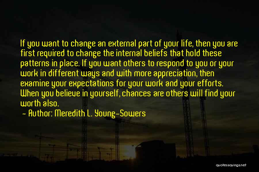 Examine Yourself Quotes By Meredith L. Young-Sowers