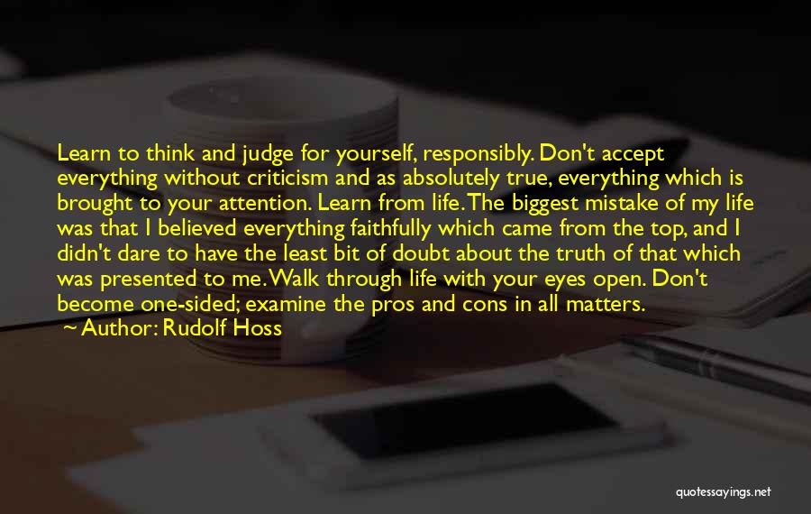 Examine Yourself Quotes By Rudolf Hoss