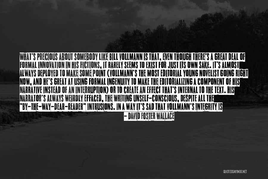 Examinership Quotes By David Foster Wallace Examinership Quotes By David Foster Wallace