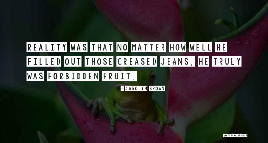 Examinig Quotes By Carolyn Brown Examinig Quotes By Carolyn Brown