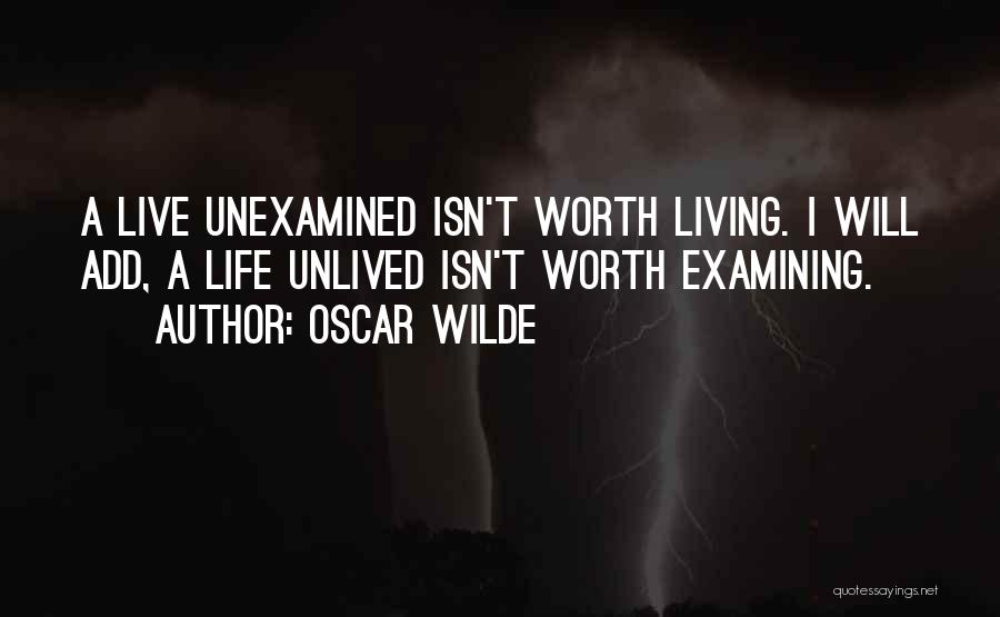 Examining Life Quotes By Oscar Wilde