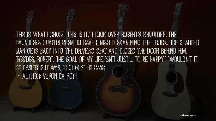 Examining Life Quotes By Veronica Roth