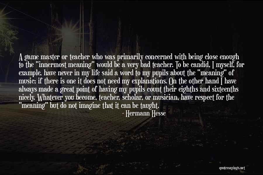 Example And Explanations Quotes By Hermann Hesse Example And Explanations Quotes By Hermann Hesse