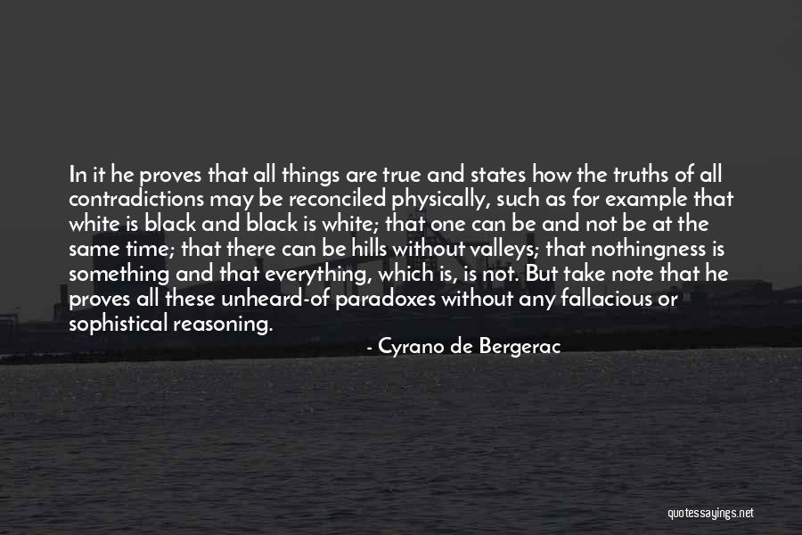 Example And Reasoning Quotes By Cyrano De Bergerac