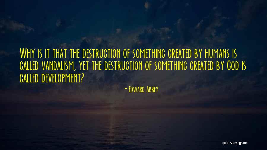 Example And Reasoning Quotes By Edward Abbey