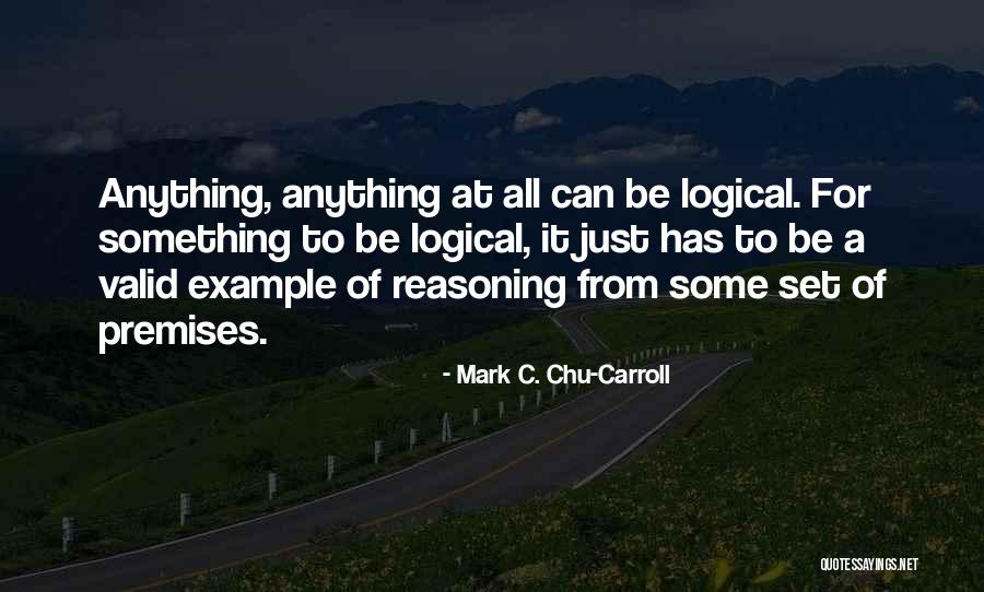 Example And Reasoning Quotes By Mark C. Chu-Carroll