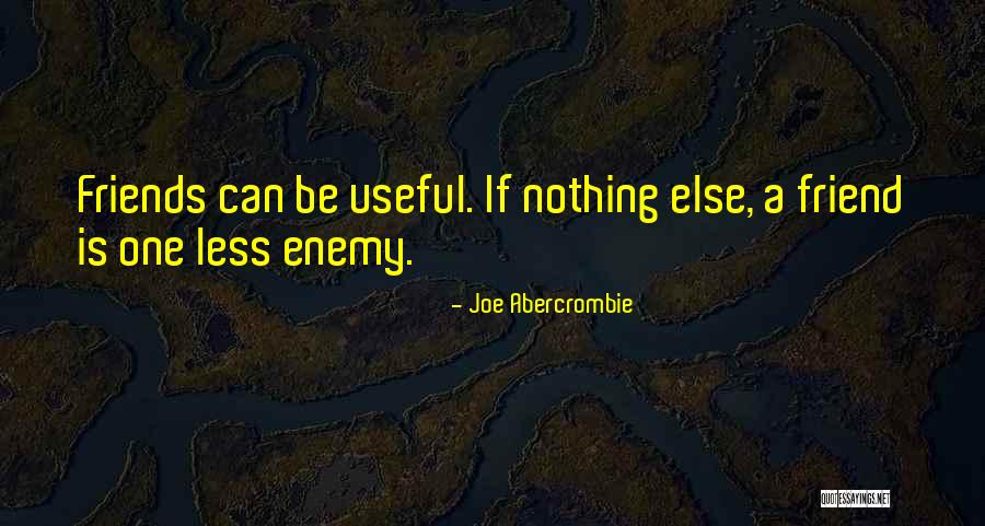 Example First Conditional Statements Quotes By Joe Abercrombie