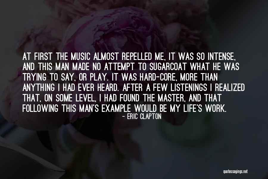 Example First Quotes By Eric Clapton Example First Quotes By Eric Clapton