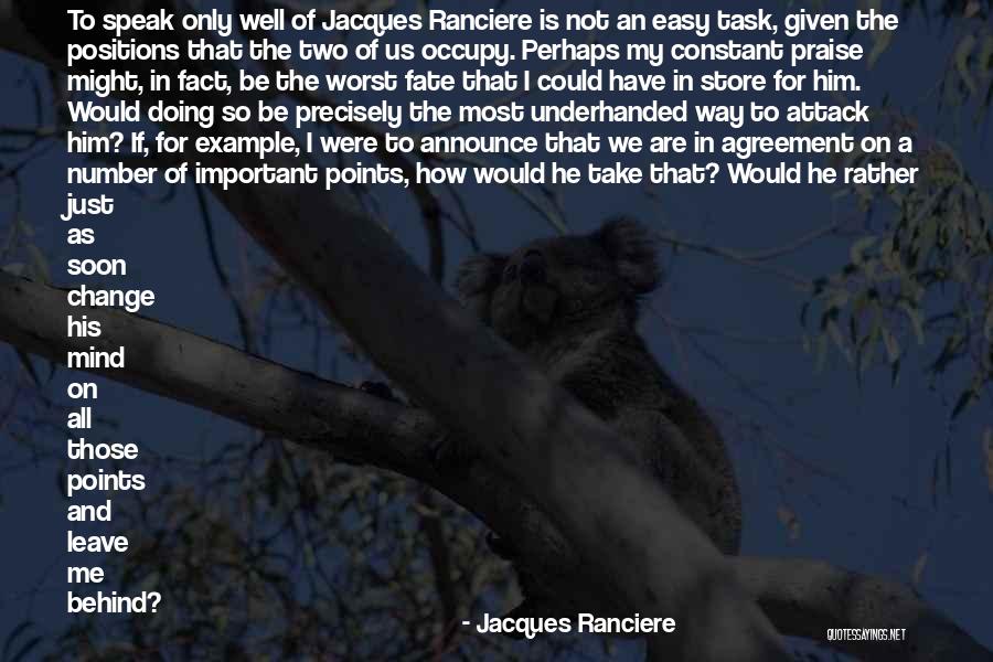 Example Of Change Quotes By Jacques Ranciere Example Of Change Quotes By Jacques Ranciere