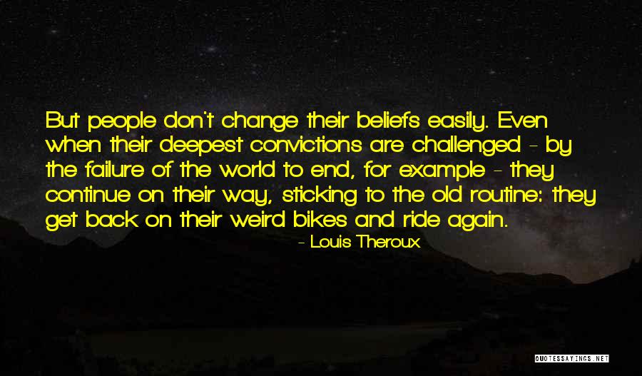 Example Of Change Quotes By Louis Theroux Example Of Change Quotes By Louis Theroux