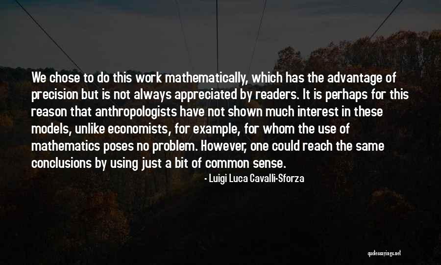 Example Of Mathematics Quotes By Luigi Luca Cavalli-Sforza Example Of Mathematics Quotes By Luigi Luca Cavalli-Sforza