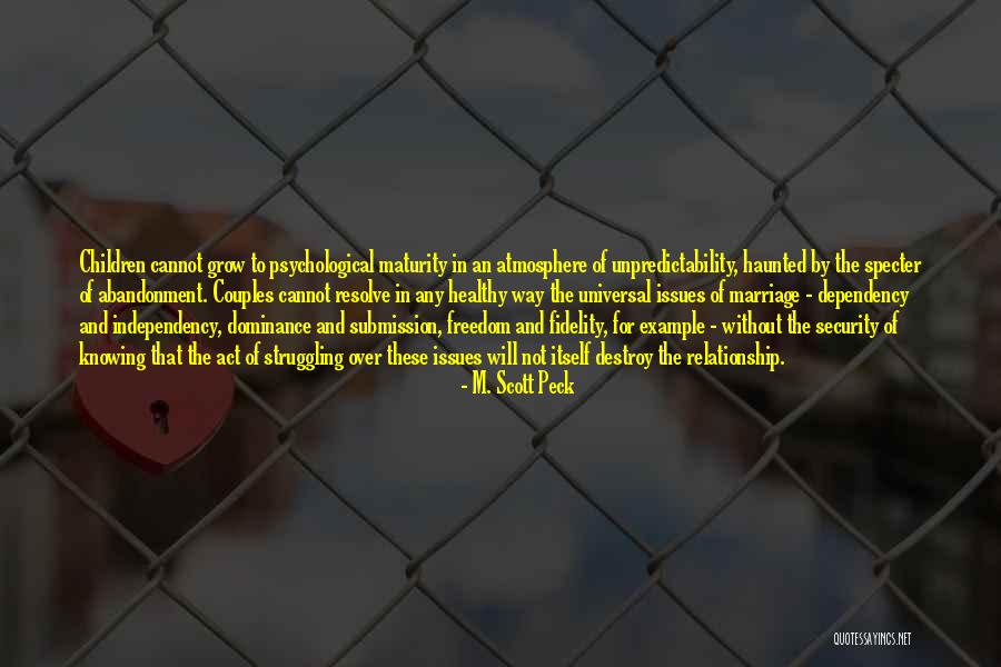 Example Of Psychological Quotes By M. Scott Peck Example Of Psychological Quotes By M. Scott Peck