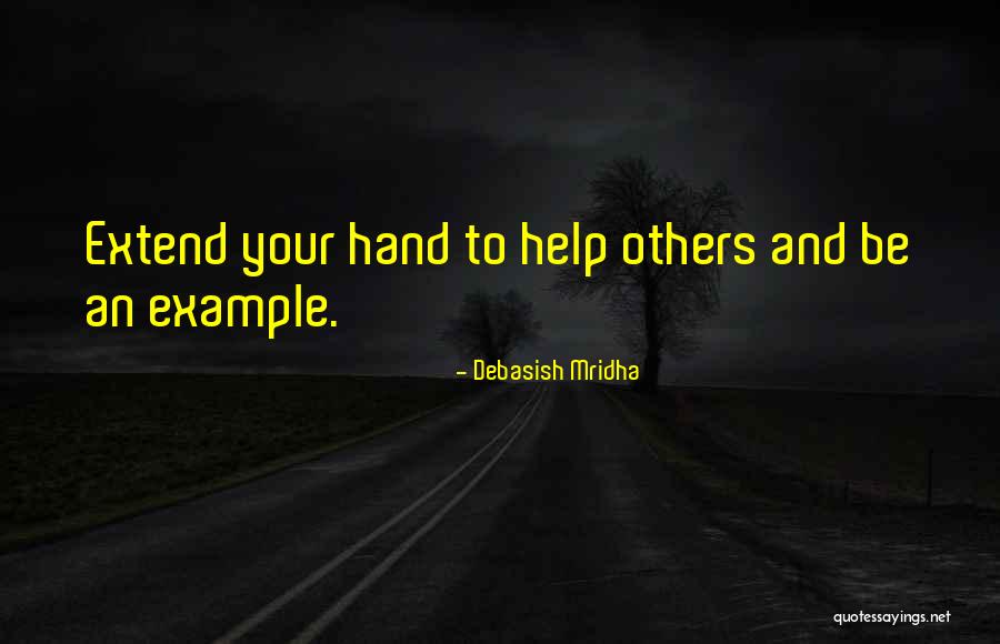 Example Quotes And Quotes By Debasish Mridha