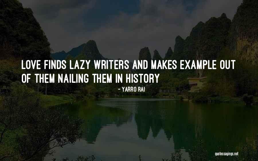 Example Quotes And Quotes By Yarro Rai