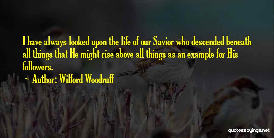 Example That Quotes By Wilford Woodruff