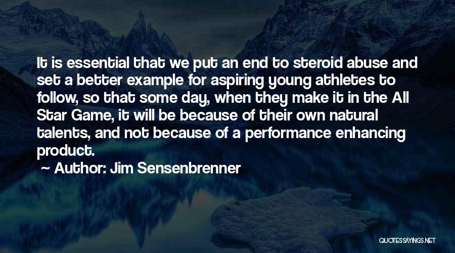 Example To Follow Quotes By Jim Sensenbrenner
