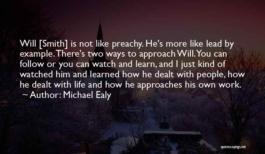 Example To Follow Quotes By Michael Ealy