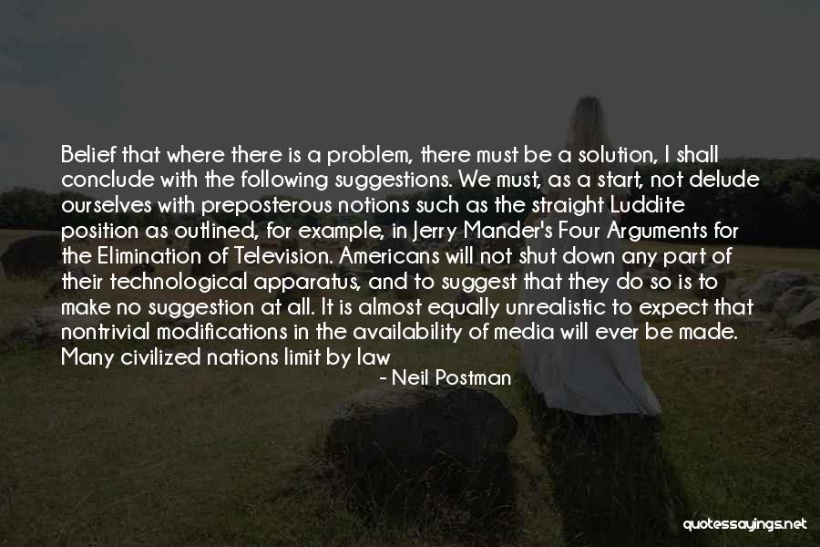 Example With Solution Quotes By Neil Postman Example With Solution Quotes By Neil Postman