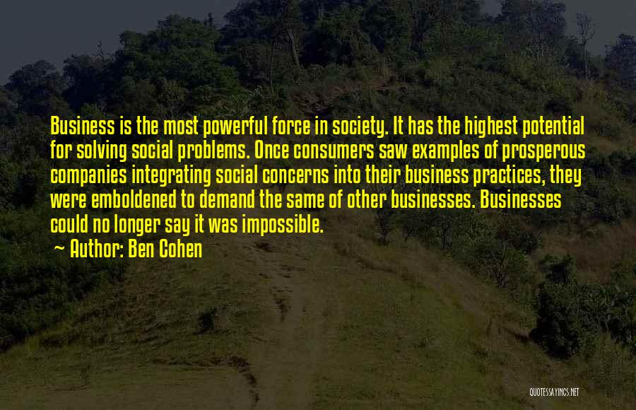 Examples Business Quotes By Ben Cohen