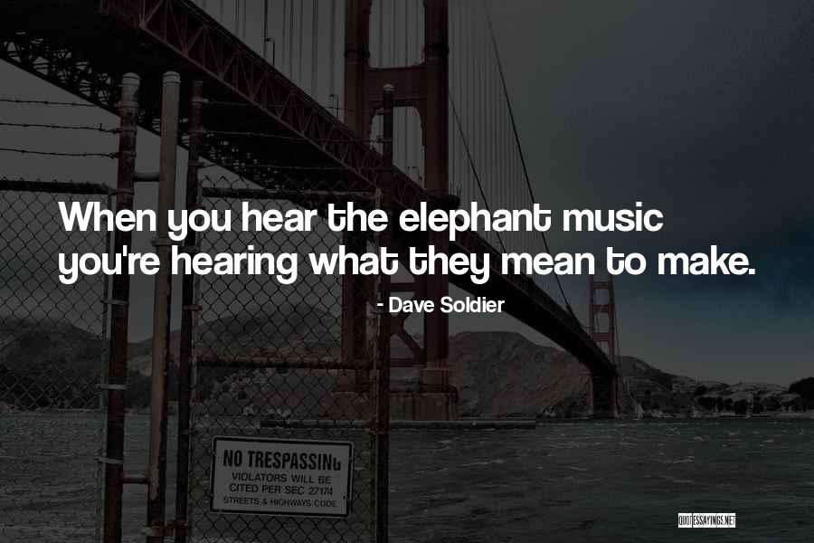 Examples Of Direct Quotes By Dave Soldier Examples Of Direct Quotes By Dave Soldier