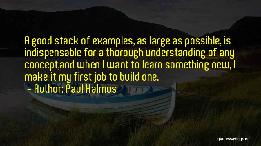 Examples Of Job Quotes By Paul Halmos