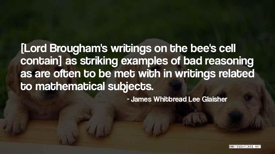 Examples Of Mathematical Quotes By James Whitbread Lee Glaisher Examples Of Mathematical Quotes By James Whitbread Lee Glaisher